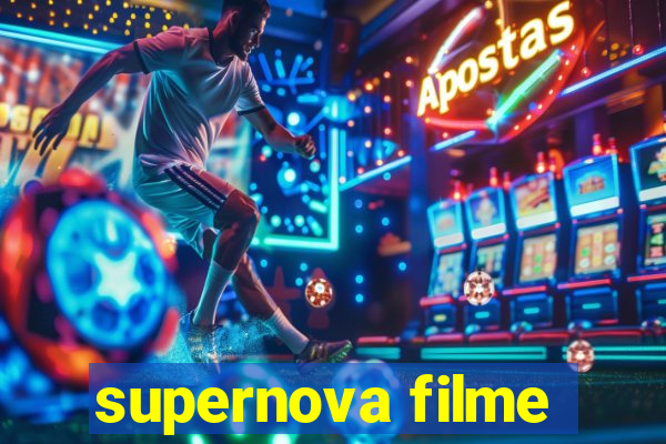 supernova filme